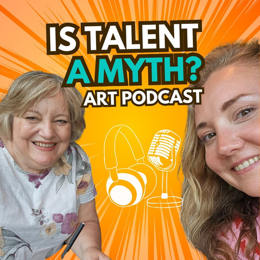 Is Talent a Myth? Unlocking Your Creative Potential in Art - Art Alchemy Podcast (002)